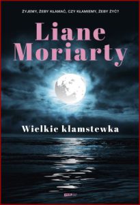 WIELKIE KŁAMSTEWKA (Big Little Lies)