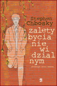 ZALETY BYCIA NIEWIDZIALNYM (The Perks of Being a Wallflower)
