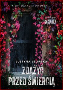 ZDĄŻYĆ PRZED ŚMIERCIĄ Sąsiadka vol 2