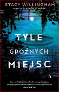 TYLE GROŹNYCH MIEJSC (All the Dangerous Things)