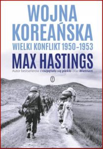 WOJNA KOREAŃSKA Wielki konflikt 1950-1953 (The Korean War)