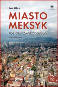 MIASTO MEKSYK Poziomy zawrót głowy (Horizontal Vergito: A City called Mexico)