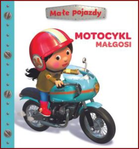 MOTOCYKL MAŁGOSI Małe pojazdy