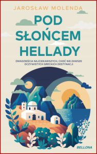 POD SŁOŃCEM HELLADY