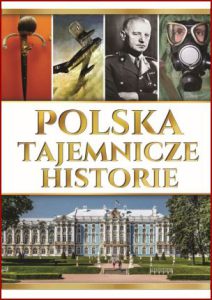 POLSKA Tajemnicze historie