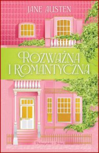 ROZWAŻNA I ROMANTYCZNA (Sense and sensiblity)