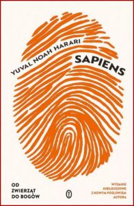 SAPIENS OD ZWIERZĄT DO BOGÓW (Sapiens: A Brief History of Humankind)