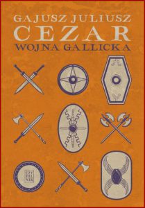 WOJNA GALLICKA (The Gallic Wars)