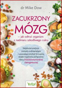 ZACUKRZONY MÓZG (The Sugar Brain Fix)
