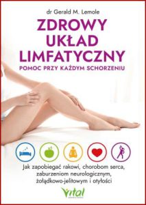 ZDROWY UKŁAD LIMFATYCZNY (Lymph & Longevity)