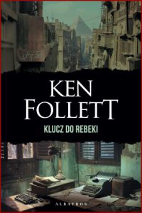 KLUCZ DO REBEKI (The Key to Rebecca)