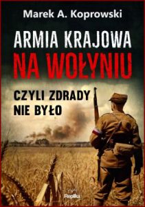 ARMIA KRAJOWA NA WOŁYNIU