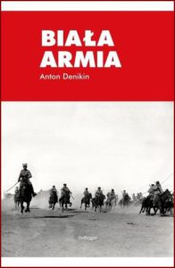 BIAŁA ARMIA (The White Army)