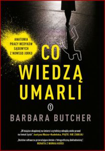 CO WIEDZĄ UMARLI (What the Dead Know)