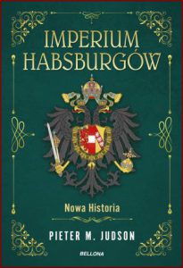 IMPERIUM HABSBURGÓW Wspólnota narodów