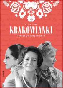 KRAKOWIANKI Twarze polskiej herstorii