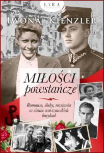 MIŁOŚCI POWSTAŃCZE