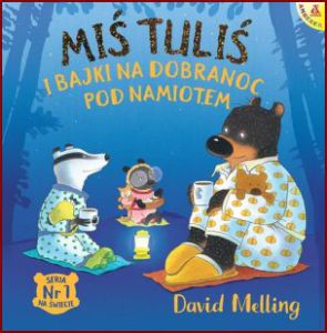 MIŚ TULIS I Bajki na dobranoc pod namiotem (Hugless Douglas Goes Camping)