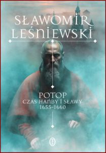 POTOP Czas hańby i sławy 1655-1660