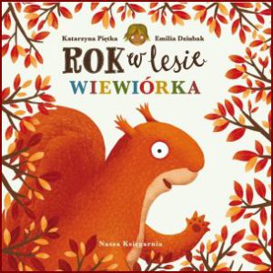 ROK W LESIE Wiewiórka