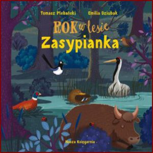 ROK W LESIE Zasypianka