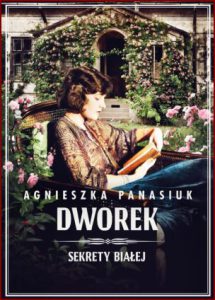 DWOREK Sekrety Białej vol 4