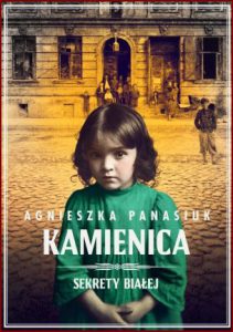 KAMIENICA Sekrety Białej vol 1