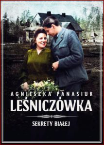 LEŚNICZÓWKA Sekrety Białej vol 2