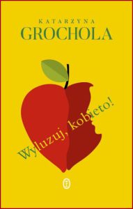 WYLUZUJ KOBIETO!