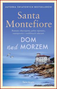 DOM NAD MORZEM (The House by the Sea)