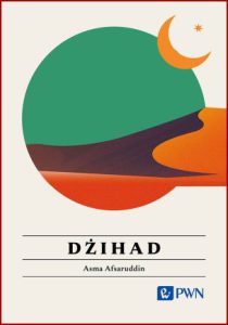DŻIHAD (Jihad What Everyone Needs to Know)