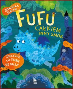 FUFU Całkiem inny smok