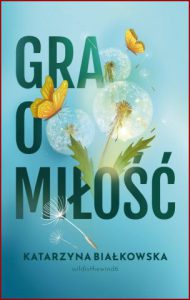 GRA O MIŁOŚĆ Gra o serce vol 2