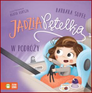 JADZIA PĘTELKA W podróży