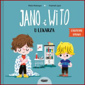 JANO I WITO U lekarza