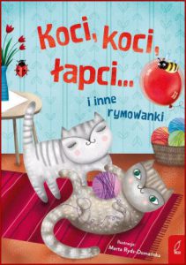 KOCI KOCI ŁAPCI I INNE RYMOWANKI