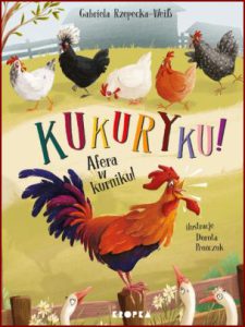 KUKURYKU! AFERA W KURNIKU!