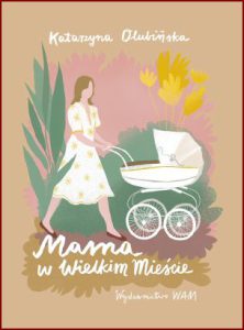 MAMA W WIELKIM MIEŚCIE