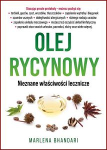 OLEJ RYCYNOWY Nieznane właściwości