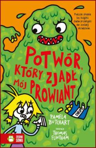 POTWÓR KTÓRY ZJADŁ MÓJ PROWIANT (A Monster Ate My Packed Lunch!)