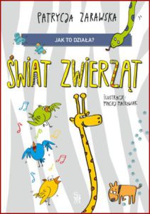 ŚWIAT ZWIERZĄT Jak to działa?