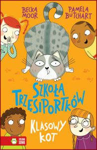 SZKOŁA TRZĘSIPORTKÓW (Wigglesbottom Primary The Classroom Cat)