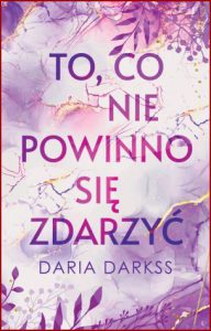 TO CO NIE POWINNO SIĘ ZDARZYĆ