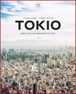 TOKIO Mały atlas hedonistyczny