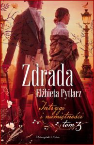 ZDRADA Intrygi i namiętności vol 3