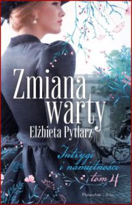 ZMIANA WARTY Intrygi i namiętności vol 4