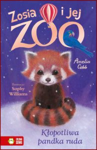 ZOSIA I JEJ ZOO (Zoe’s Rescue Zoo Rowdy Red Panda)