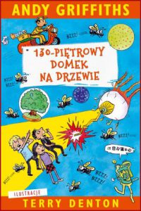 130-PIĘTROWY DOMEK NA DRZEWIE (The 130-Story Treehouse)