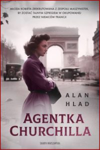 AGENTKA CHURCHILLA (Churchill's Secret Messenger)
