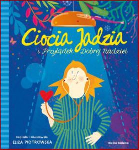 CIOCIA JADZIA I PRZYLĄDEK DOBREJ NADZIEI